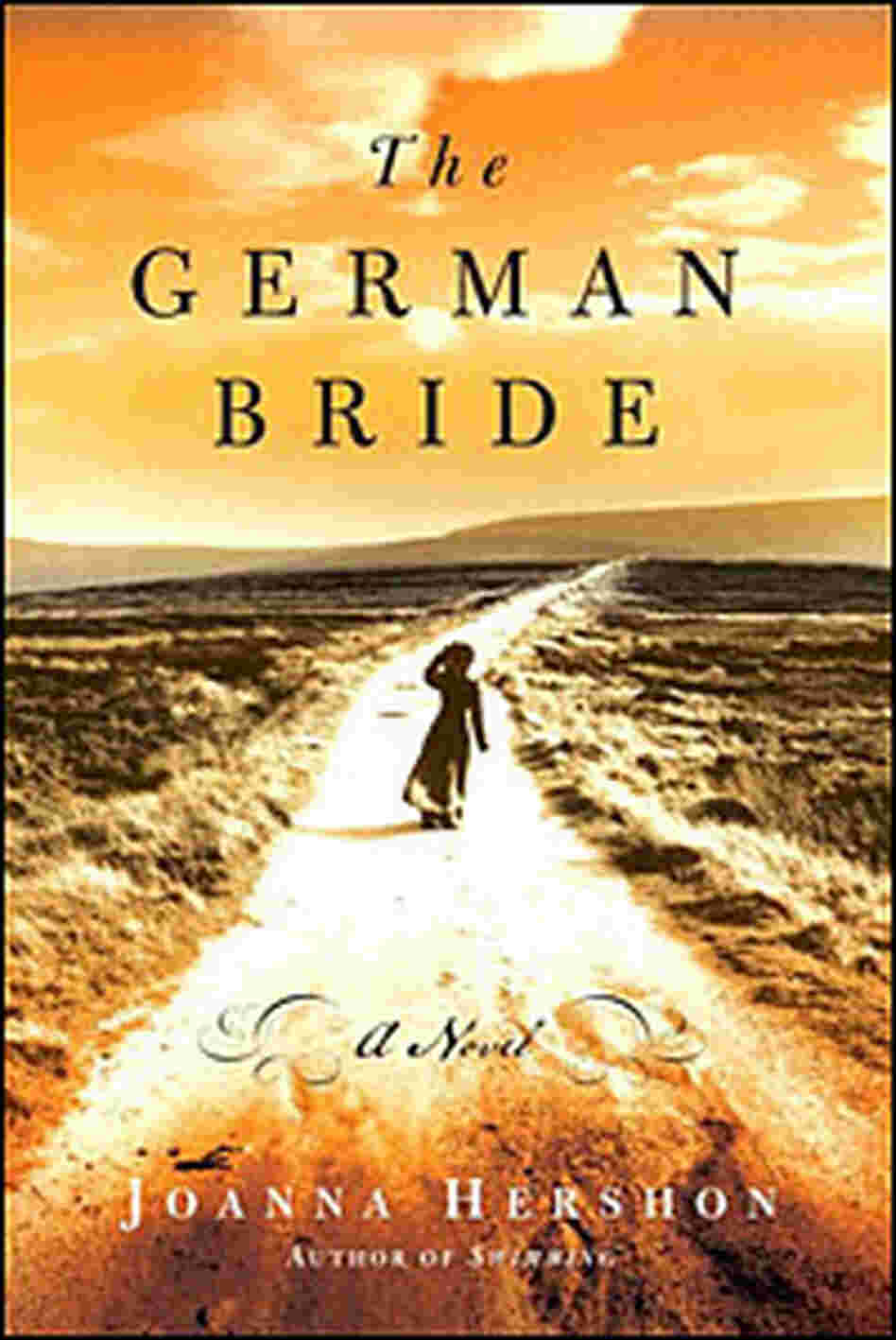Joanna Hershon's 'The German Bride' Joanna Hershon's 'The German Bride'