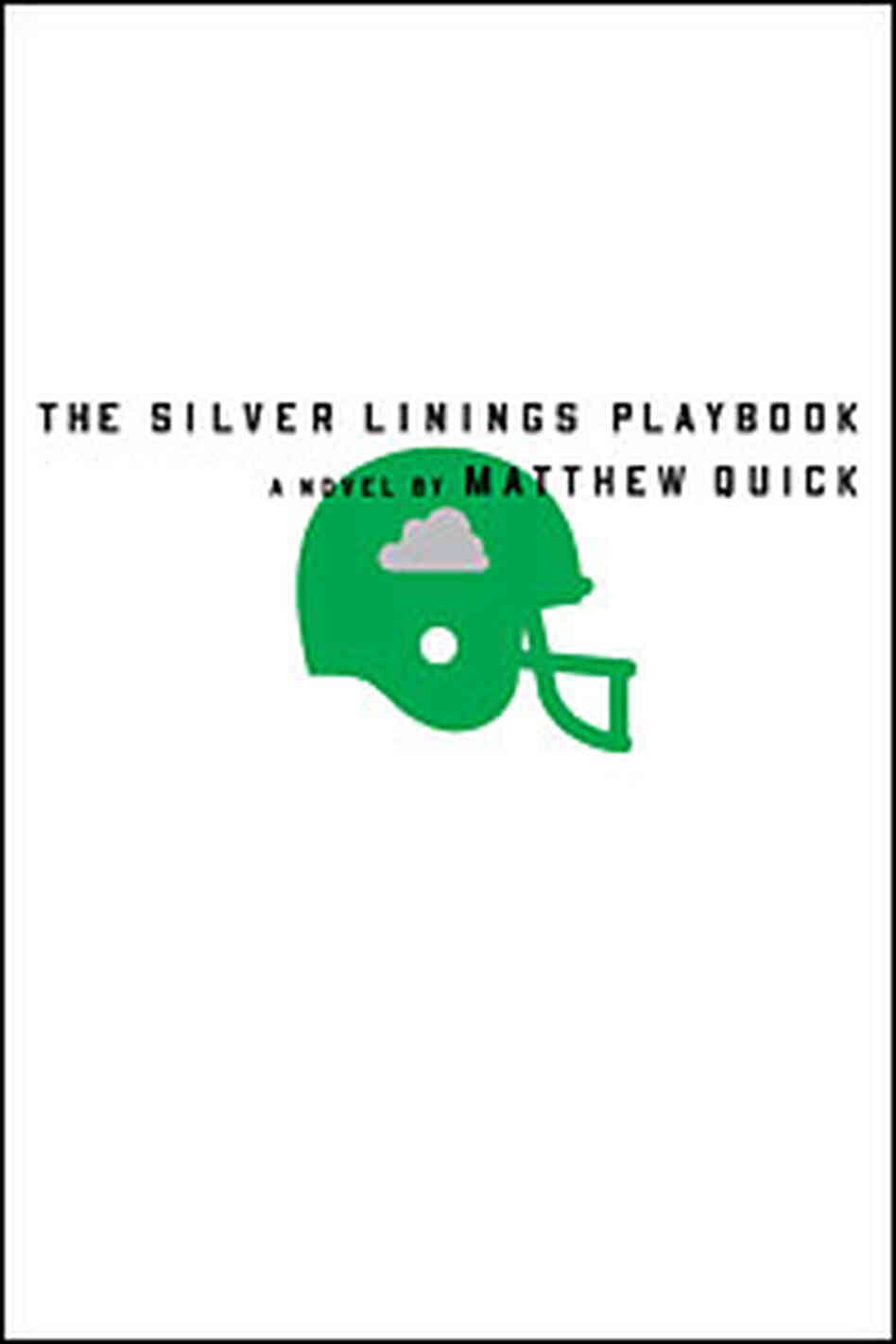 The Silver Linings Playbook The Silver Linings Playbook
