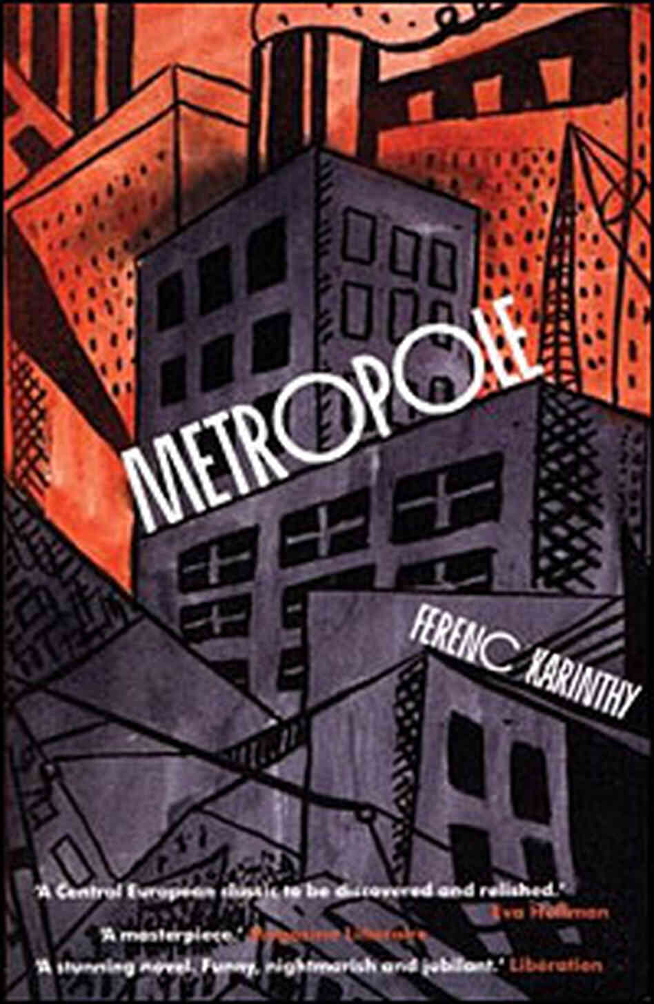 Ferenc Karinthy's 'Metropole' Ferenc Karinthy's 'Metropole'
