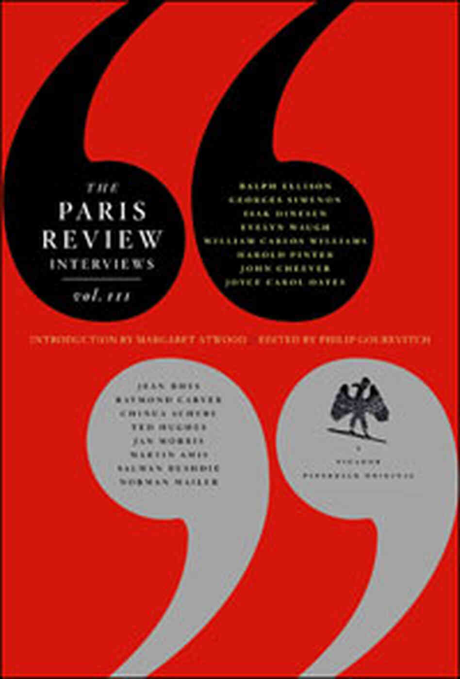 The Paris Review Interviews The Paris Review Interviews