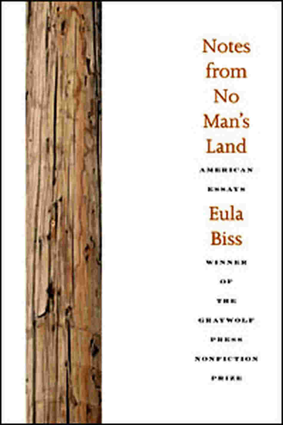 Notes from No Man's Land Notes from No Man's Land