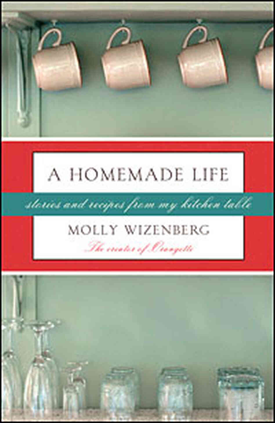 'A Homemade Life' 'A Homemade Life'