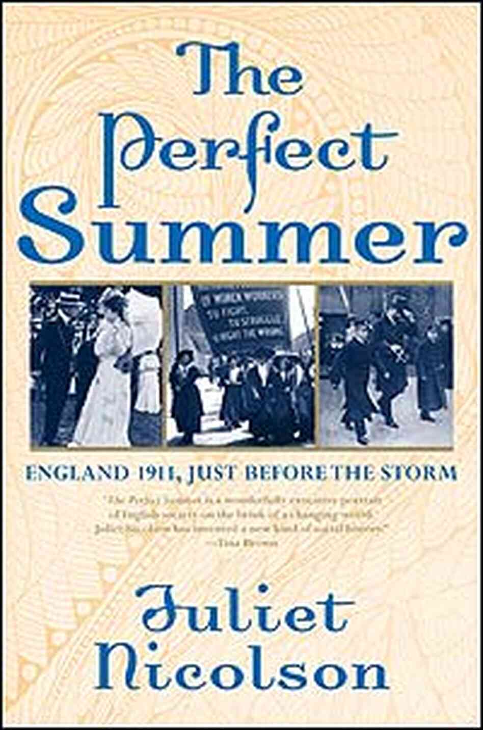 Cover, 'The Perfect Summer,' by Juliet Nicolson Cover, 'The Perfect Summer,' by Juliet Nicolson