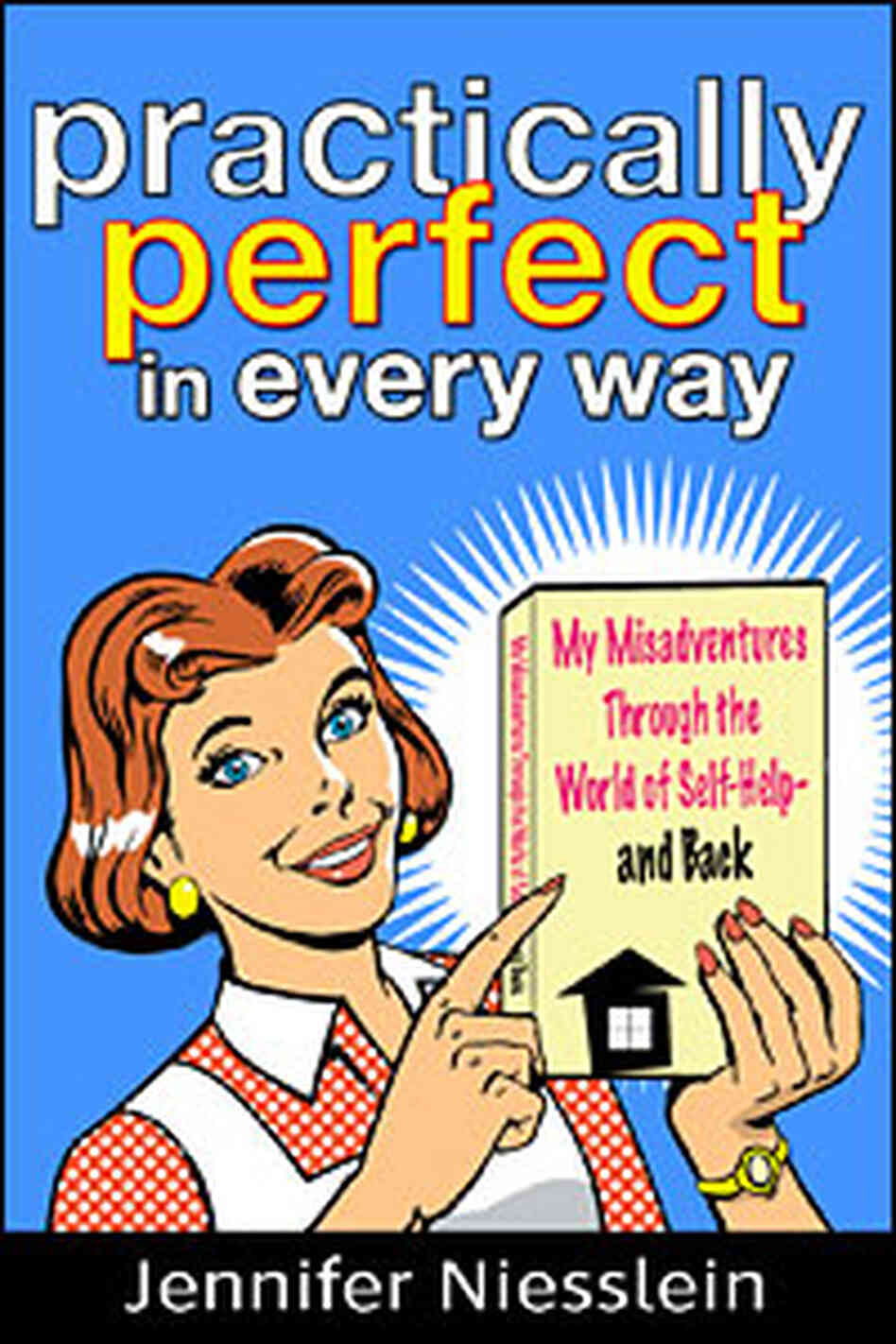 Practically Perfect in Every Way Practically Perfect in Every Way