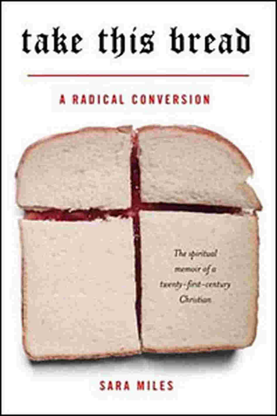 Take This Bread Take This Bread
