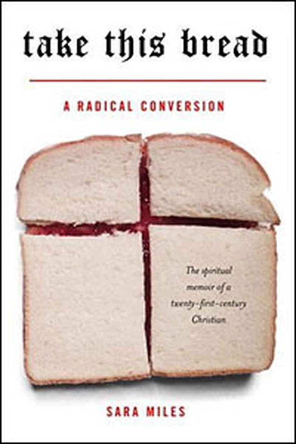 Take This Bread Take This Bread