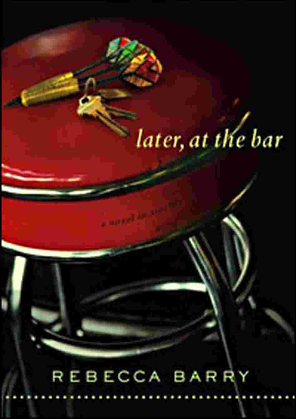 Cover Image: 'Later, at the Bar' Cover Image: 'Later, at the Bar'