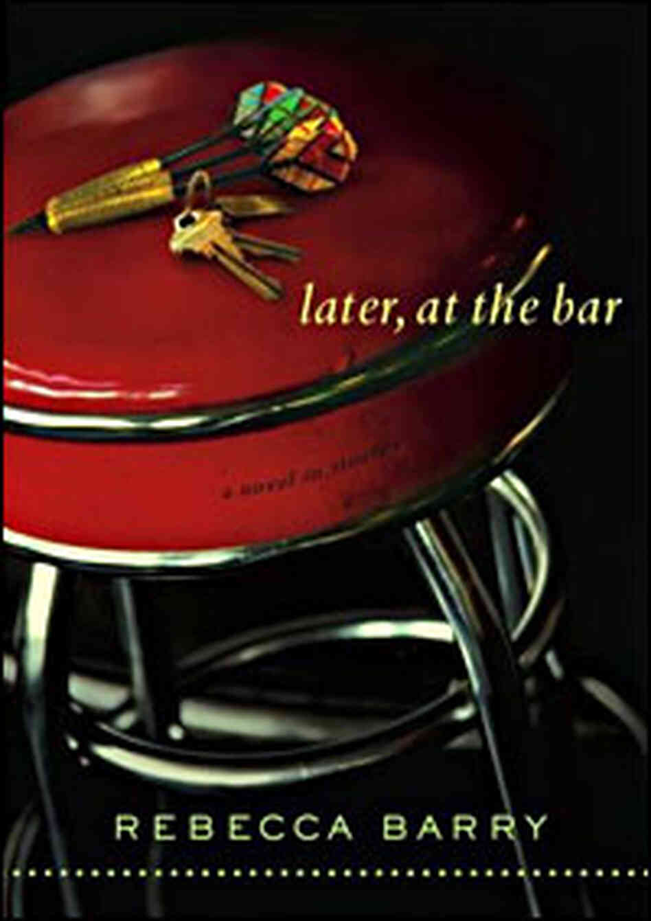 Cover Image: 'Later, at the Bar' Cover Image: 'Later, at the Bar'