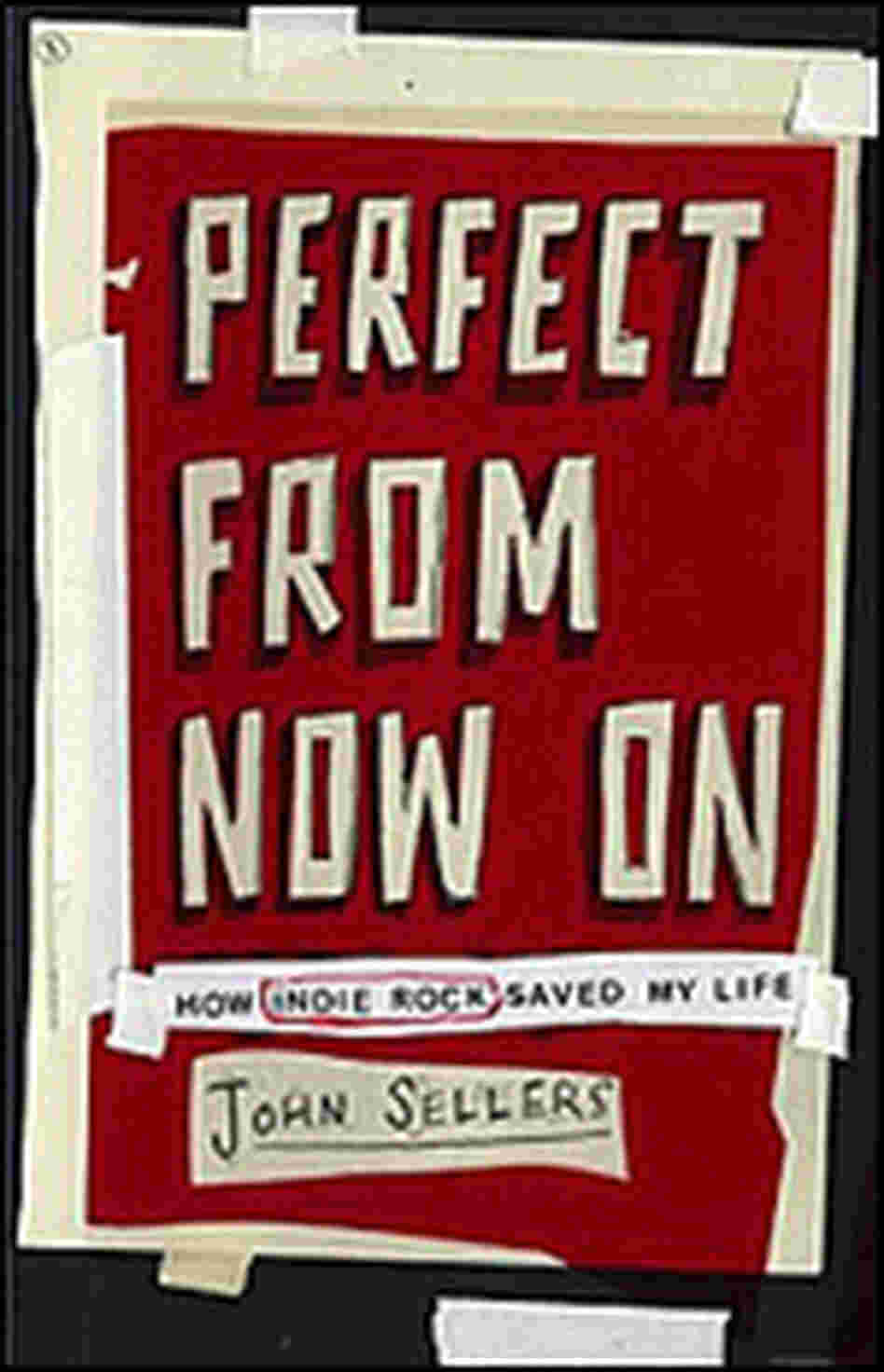 'Perfect From Now On' 'Perfect From Now On'