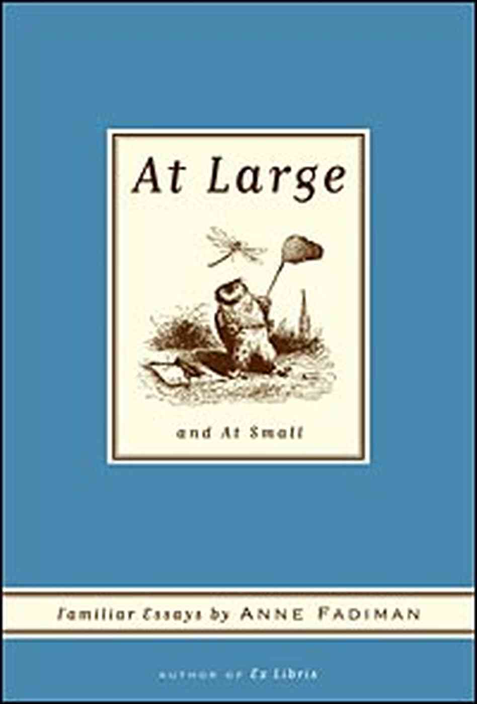 'At Large and At Small' 'At Large and At Small'