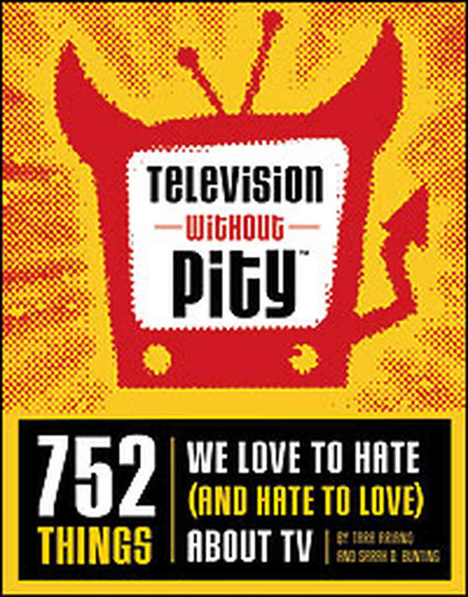 Television Without Pity Book Cover Television Without Pity Book Cover