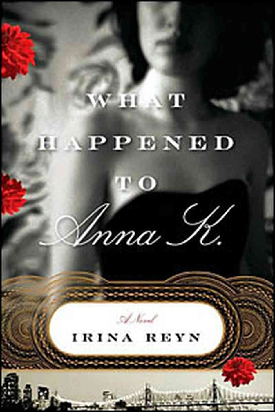 What Happened to Anna K What Happened to Anna K