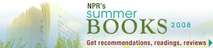 NPR's Summer Books 2008