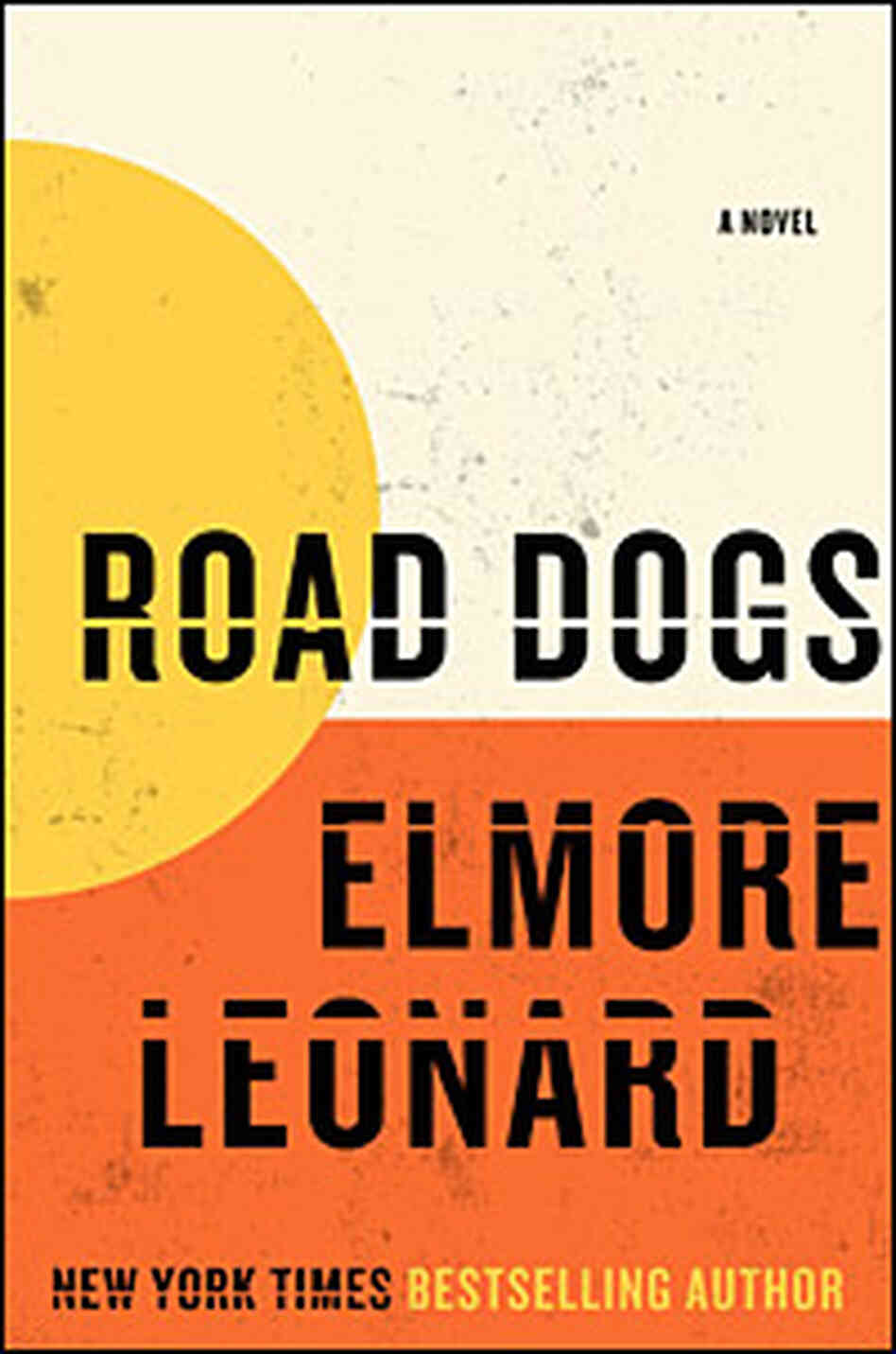 Cover: 'Road Dogs' Cover: 'Road Dogs'