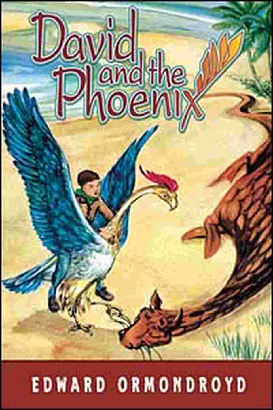 Cover image from 'David and the Phoenix' Cover image from 'David and the Phoenix'