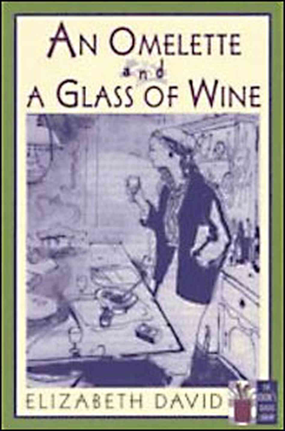 An Omelette and a Glass of Wine An Omelette and a Glass of Wine