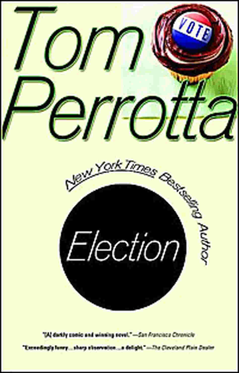 cover of Tom Perrotta's 'Election' cover of Tom Perrotta's 'Election'