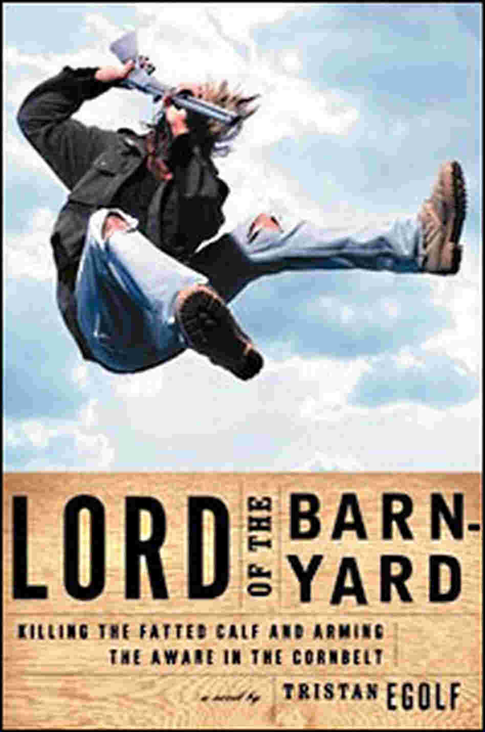 Lord of the Barnyard Book Cover Link Lord of the Barnyard Book Cover Link