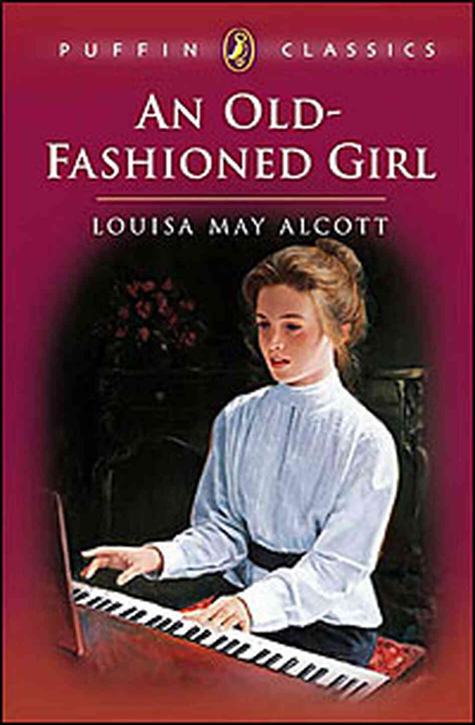 An Old-Fashioned Girl An Old-Fashioned Girl
