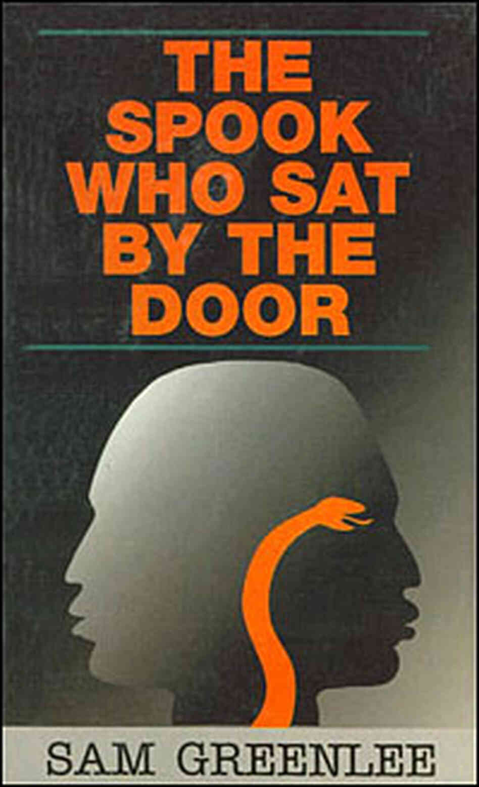 The Spook Who Sat by the Door The Spook Who Sat by the Door