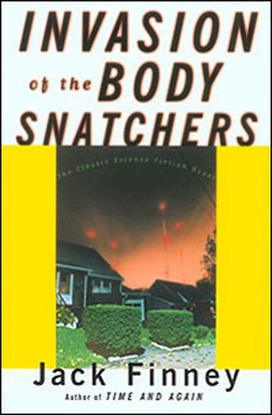 Cover Image: 'Invasion of the Body Snatchers' Cover Image: 'Invasion of the Body Snatchers'
