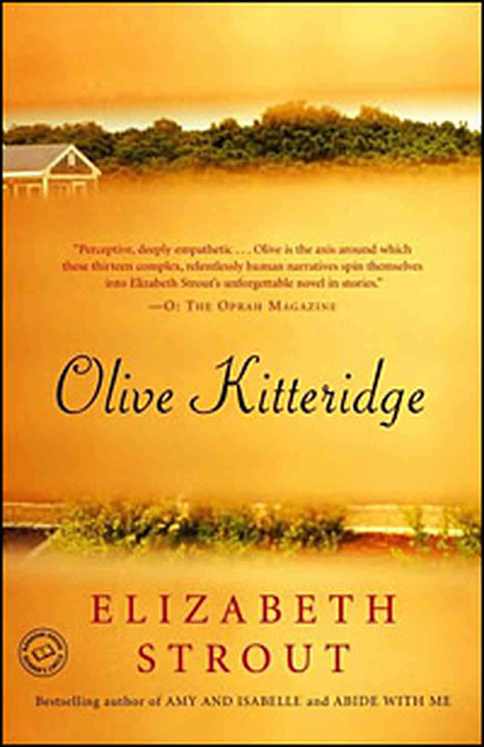 Elizabeth Strout's 'Olive Kitteridge' Elizabeth Strout's 'Olive Kitteridge'