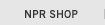 NPR Shop