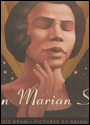 When Marian Sang: The True Recital of Marian Anderson