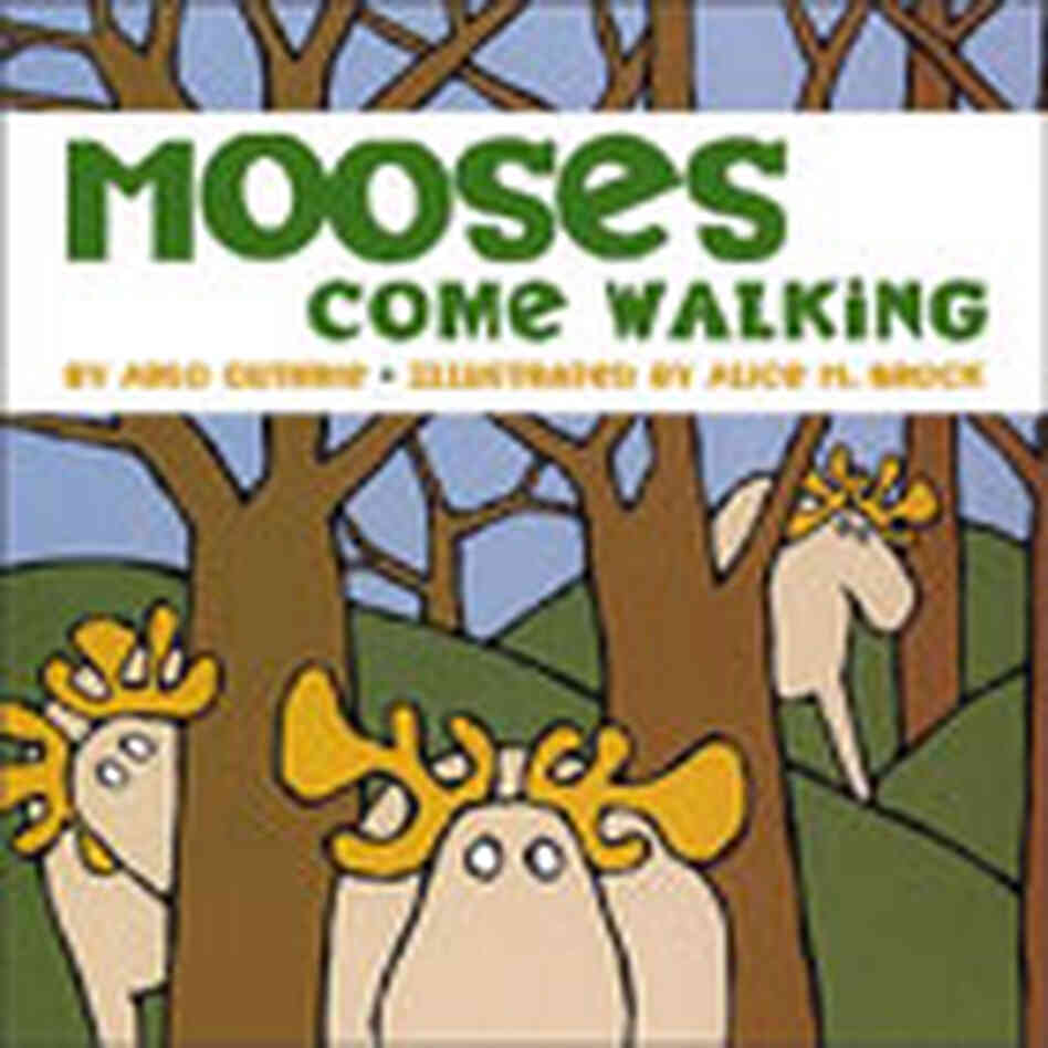 Cover of 'Mooses Come Walking' Cover of 'Mooses Come Walking'