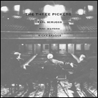 CD cover for 'The Three Pickers'