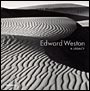 Edward Weston: A Legacy