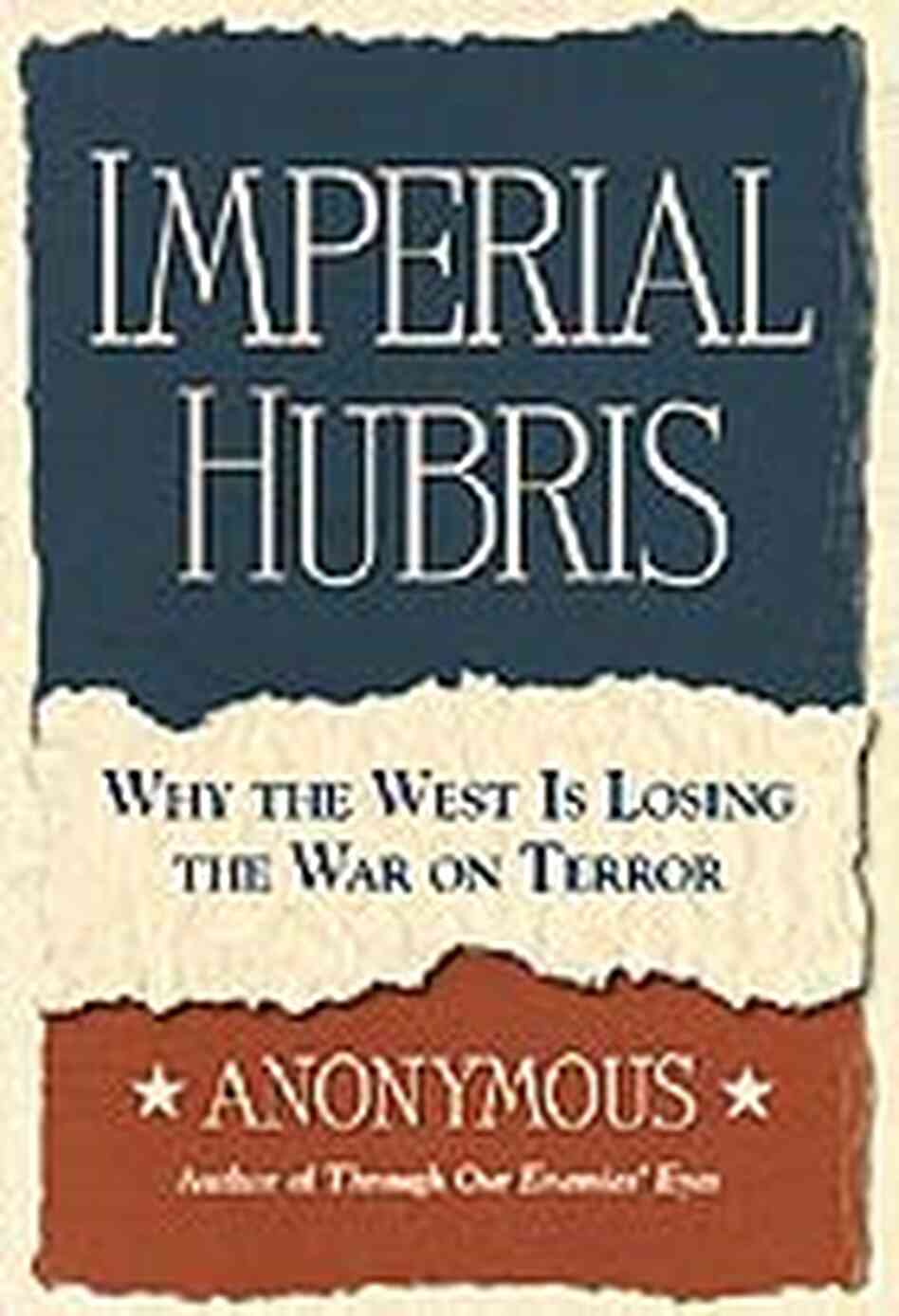 'Imperial Hubris' 'Imperial Hubris'