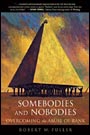'Somebodies and Nobodies: Overcoming the Abuse of Rank' book cover