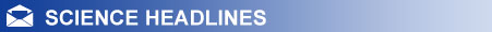 Science Headlines