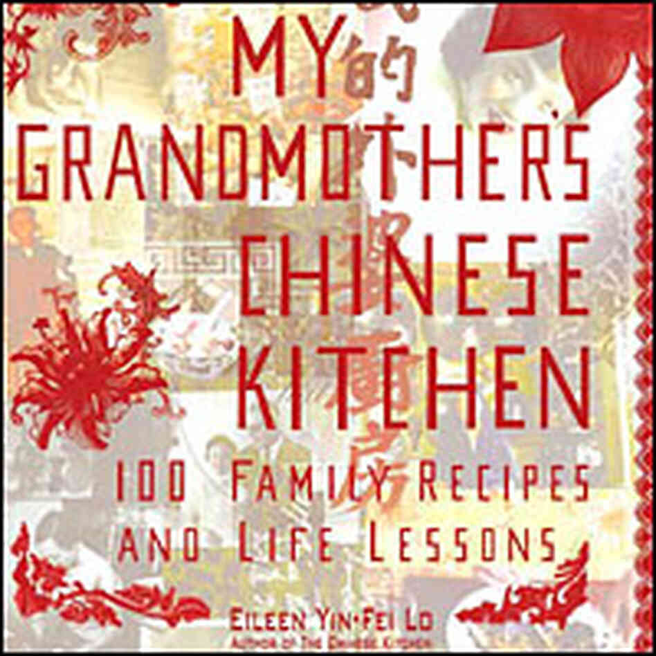 Grandmother's Chinese Kitchen Grandmother's Chinese Kitchen