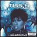 Miss E... So Addictive