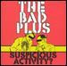 Suspicious Activity?