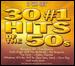 30 #1 Hits of the 50s