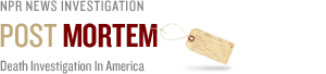 Post Mortem: Death Investigation In America