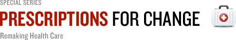 Prescriptions For Change