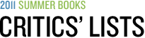 Summer Books 2010: Critics' Lists