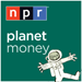 NPR: Planet Money Podcast