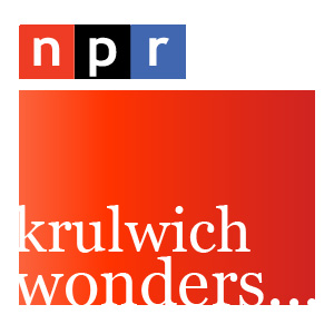 Krulwich On Science Podcast