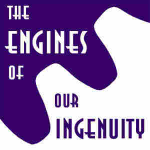 Channel image: Engines Of Our Ingenuity Channel image: Engines Of Our Ingenuity