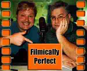 Filmically Perfect Filmically Perfect