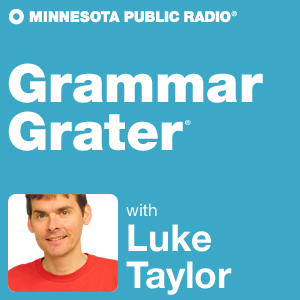 MPR: Grammar Grater Podcast