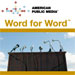 APM: Word for Word Podcast