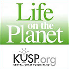 KUSP's Life on the Planet with Milos Radakovich