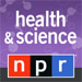 NPR: Health & Science P...