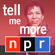 Tell Me More Podcast